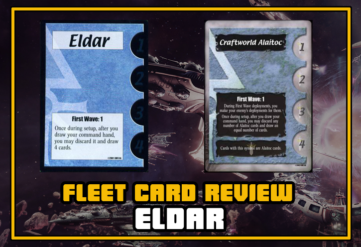 Fleet Card Review:&nbsp;Eldar