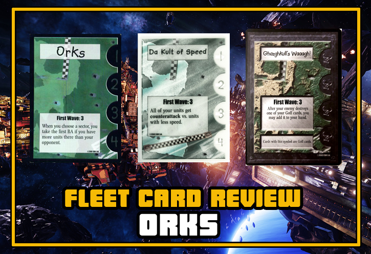 Fleet Card Review:&nbsp;Orks