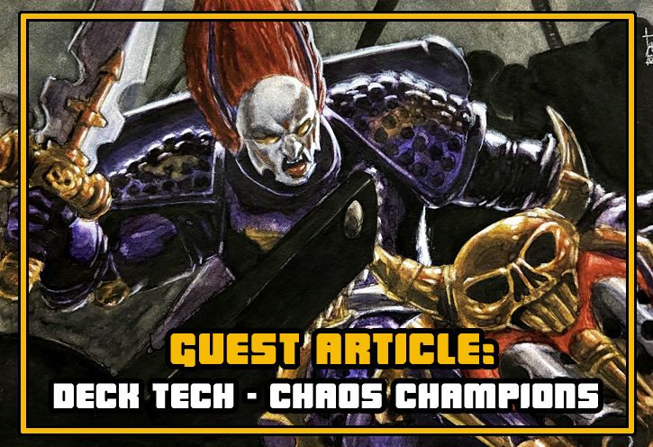 Guest Article: Chaos&nbsp;Champions