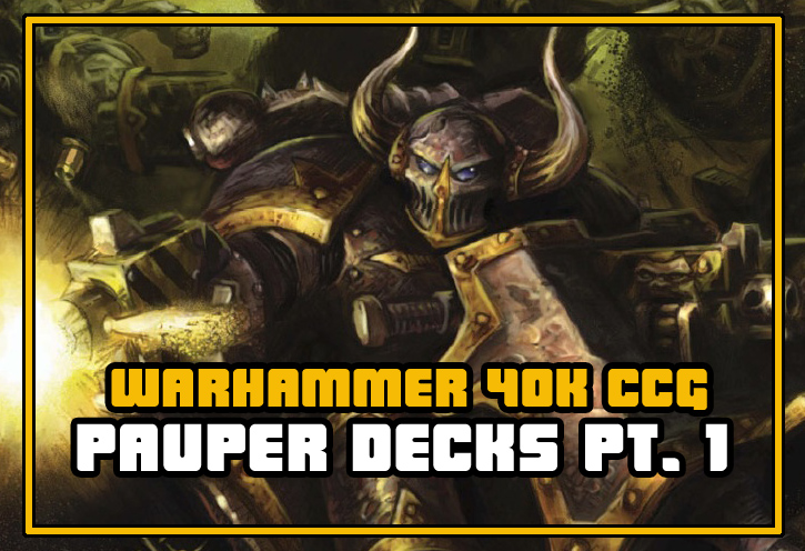 Warhammer 40K CCG card game pauper decks article