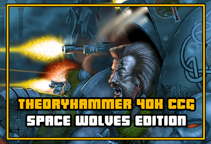 Theoryhammer 40K: Space Wolves&nbsp;Edition