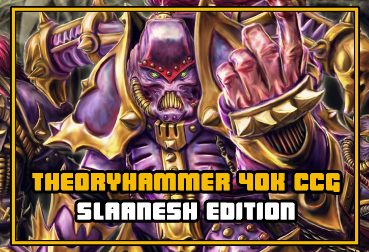 Theoryhammer 40K: Slaanesh&nbsp;Edition